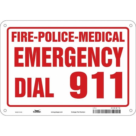 Condor FIRE-POLICE-MEDICAL EMERGENCY DIAL 911, 10 in W x 7 in H, Vertical Rectangle, Polyethylene, 469G72 469G72