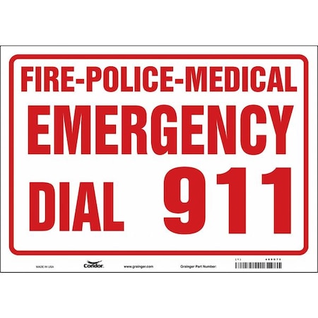 Condor FIRE-POLICE-MEDICAL EMERGENCY DIAL 911, 14 in W x 10 in H, Horizontal Rectangle, Vinyl, 469G75 469G75