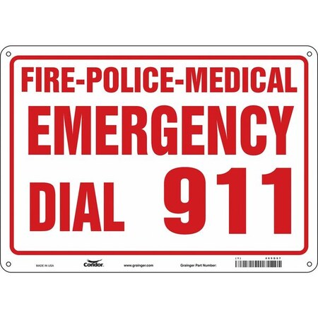 Condor FIRE-POLICE-MEDICAL EMERGENCY DIAL 911, 14 in W x 10 in H, Horizontal Rectangle, Aluminum, 469G67 469G67