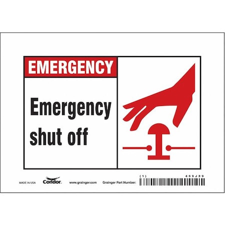 Condor EMERGENCY SHUT OFF, 7 in W x 5 in H, Horizontal Rectangle, Vinyl, 469J89 469J89