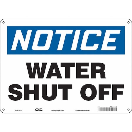 Condor Notice, WATER SHUT OFF, 14 in W x 10 in H, Horizontal Rectangle, Polyethylene, 469J75 469J75