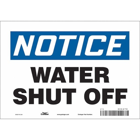 Condor Notice, WATER SHUT OFF, 10 in W x 7 in H, Vertical Rectangle, Vinyl, 469J76 469J76