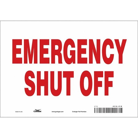 Condor EMERGENCY SHUT OFF, 10 in W x 7 in H, Vertical Rectangle, Vinyl, 469J58 469J58