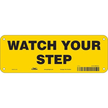 Condor Safety Sign, 3 1/2 in H, 10 in W, Polyethylene, Vertical Rectangle, English, 469M82 469M82