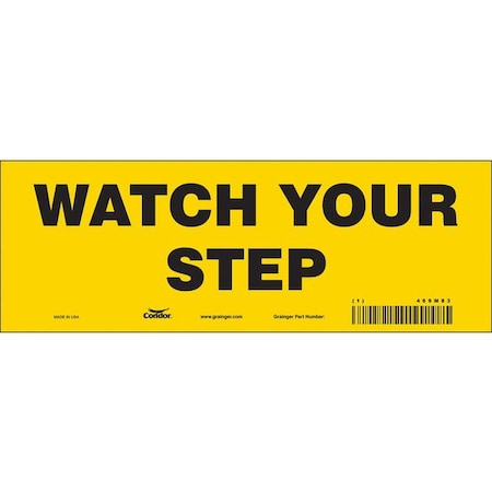 Condor Safety Sign, 3 1/2 in H, 10 in W, Vinyl, Vertical Rectangle, English, 469M83 469M83
