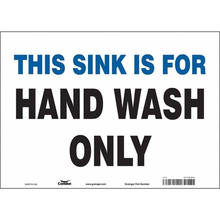 Condor This Sink Is For Hand Wash Only, 14 in W x 10 in H, Horizontal Rectangle, Vinyl, 469C80 469C80