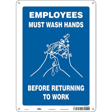 Condor Employees Must Wash Hands Before Returning To Work, 10 in W x 14 in H, Rectangle, Aluminum, 469C46 469C46