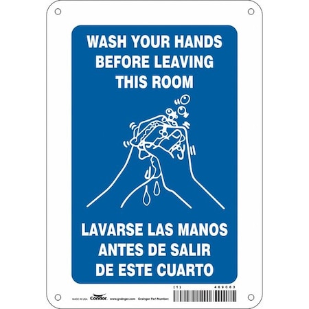 Condor Wash Your Hands Before Leaving This Room, English/Spanish, 7 in W x 10 in H, Aluminum, 469C63 469C63