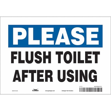 Condor FLUSH TOILET AFTER USING, 10 in W x 7 in H, Vertical Rectangle, Vinyl, 469A81 469A81