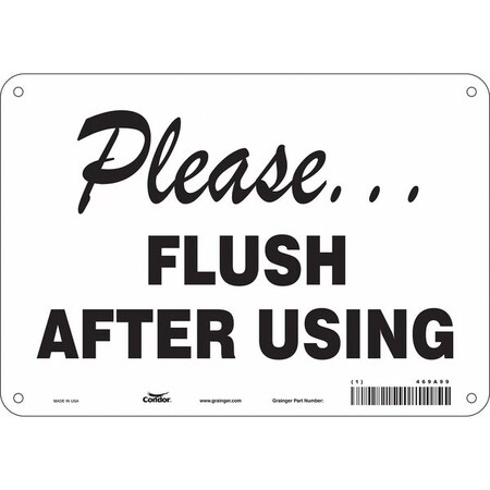 Condor PLEASE FLUSH AFTER USING, 10 in W x 7 in H, Vertical Rectangle, Polyethylene, 469A99 469A99