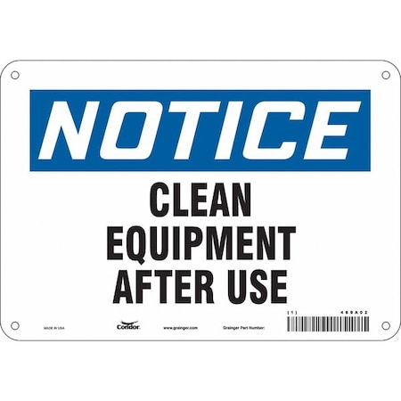 Condor Notice, CLEAN EQUIPMENT AFTER USE, 10 in W x 7 in H, Vertical Rectangle, Aluminum, 469A02 469A02