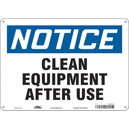 Condor Notice, CLEAN EQUIPMENT AFTER USE, 14 in W x 10 in H, Horizontal Rectangle, Aluminum, 469A03 469A03