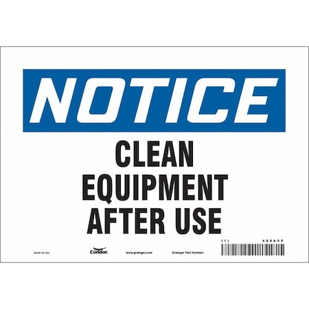 Condor Notice, CLEAN EQUIPMENT AFTER USE, 10 in W x 7 in H, Vertical Rectangle, Vinyl, 469A06 469A06