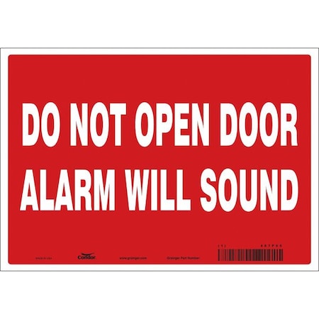 Condor Exit Sign, Vinyl, 10" W, 7" H, Do Not Open Door Alarm Will Sound, Red, White 467P65