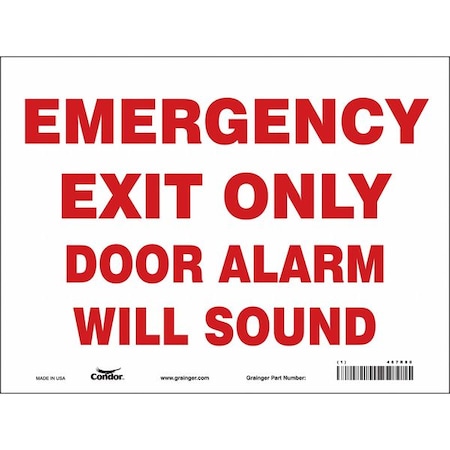 Condor Exit Sign, Vinyl, 12" W, 9" H, Emergency Exit Only Door Alarm Will Sound, White 467R80