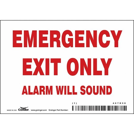 Condor Exit Sign, Vinyl, 5" W, 3-1/2" H, Emergency Exit Only Alarm Will Sound, White 467R90
