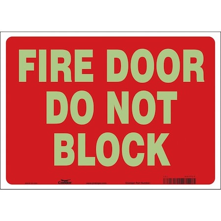 Condor Safety Sign Emergency Exit, Glow Vinyl, 14 in W, 10 in H, FIRE DOOR DO NOT BLOCK, Red, White 467T17