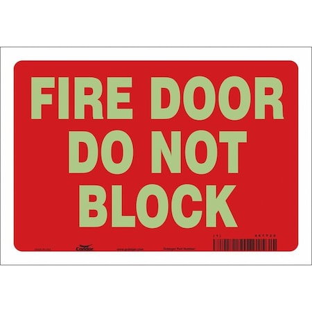 Condor Safety Sign Emergency Exit, Glow Vinyl, 10 in W, 7 in H, FIRE DOOR DO NOT BLOCK, Red, White 467T20