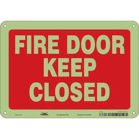 Condor Safety Sign Emergency Exit, Glow Vinyl, 10 in W, 7 in H, FIRE DOOR KEEP CLOSED, Red, White 467T23