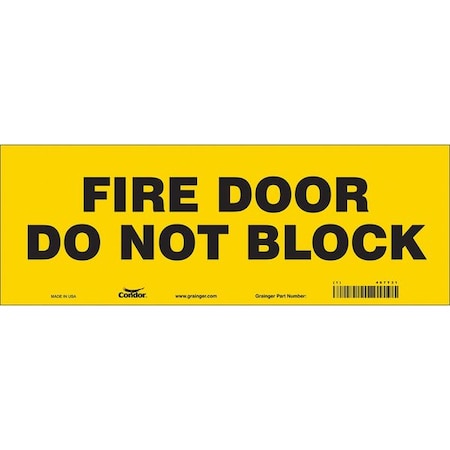 Condor Safety Sign Emergency Exit, Vinyl, 14 in W, 5 in H, FIRE DOOR DO NOT BLOCK, Yellow 467T31
