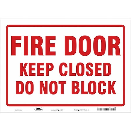 Condor Safety Sign Emergency Exit, Vinyl, 14 in W, 10 in H, FIRE DOOR KEEP CLOSED DO NOT BLOCK, White 467T46