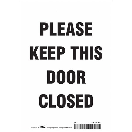 Condor Safety Sign Emergency Exit, Vinyl, 7 in W, 10 in H, PLEASE KEEP THIS DOOR CLOSED, White 467U89