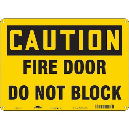 Condor Safety Sign Emergency Exit, Polyethylene, 14 in W, 10 in H, CAUTION FIRE DOOR DO NOT BLOCK, Yellow 467U94