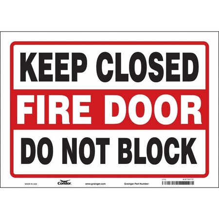 Condor Safety Sign Emergency Exit, Vinyl, 14 in W, 10 in H, KEEP CLOSED FIRE DOOR DO NOT BLOCK, Black, Red 467U77