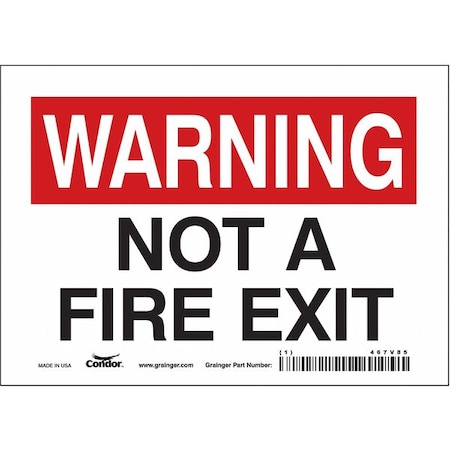 Condor Safety Sign Emergency Exit, Vinyl, 7 in W, 5 in H, WARNING NOT A FIRE EXIT, White 467V85