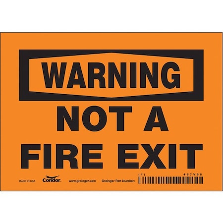 Condor Safety Sign Emergency Exit, Vinyl, 7 in W, 5 in H, WARNING NOT A FIRE EXIT, Orange 467V98