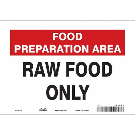 Condor Food Preparation Area, Raw Food Only, 10 in W x 7 in H, Vertical Rectangle, Vinyl, 468H90 468H90