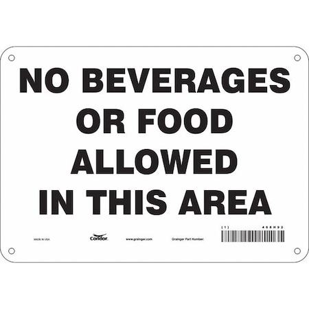 Condor No Beverages Or Food Allowed In This Area, 10 in W x 7 in H, Vertical Rectangle, Aluminum, 468H92 468H92