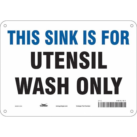Condor This Sink Is For Utensil Wash Only, 10 in W x 7 in H, Vertical Rectangle, Polyethylene, 468J93 468J93