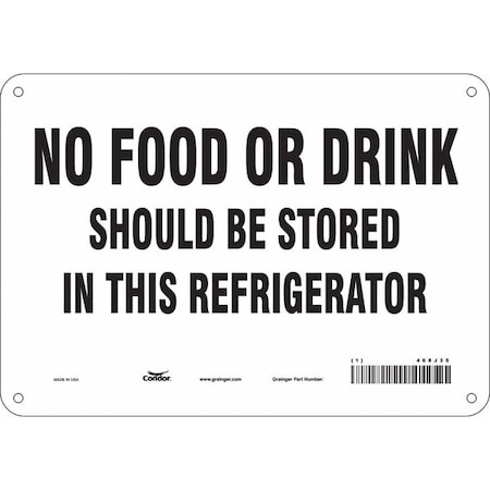 Condor No Food Or Drink Should Be Stored In This Refrigerator, 10 in W x 7 in H, Rectangle, 468J35 468J35