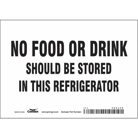Condor No Food Or Drink Should Be Stored In This Refrigerator, 7 in x 5 in, Horizontal Rectangle, 468J38 468J38