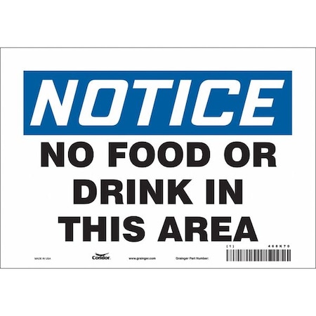 Condor Notice, No Food or Drink In This Area, 10 in W x 7 in H, Vertical Rectangle, Vinyl, 468K70 468K70