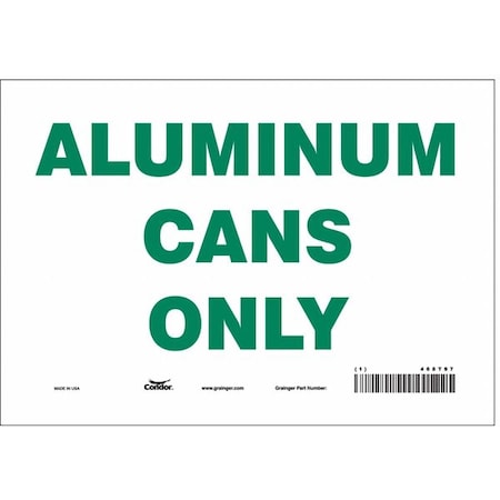 Condor Aluminum Cans Only, 10 in W x 7 in H, Vertical Rectangle, Vinyl, 468T97 468T97