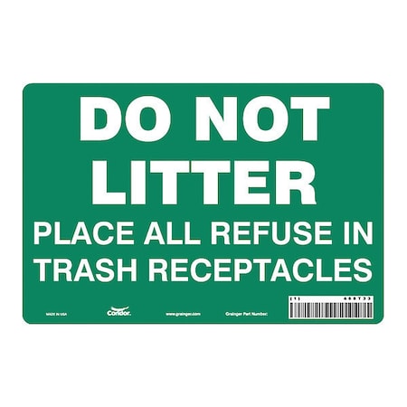 Condor Do Not Litter Place All Refuse In Trash Receptacles, 10 in W x 7 in H, Vertical Rectangle, 468T33 468T33