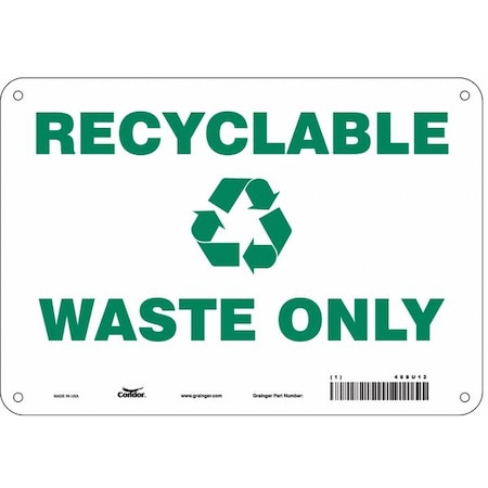 Condor Recyclable Waste Only, 10 in W x 7 in H, Vertical Rectangle, Aluminum, 468U12 468U12