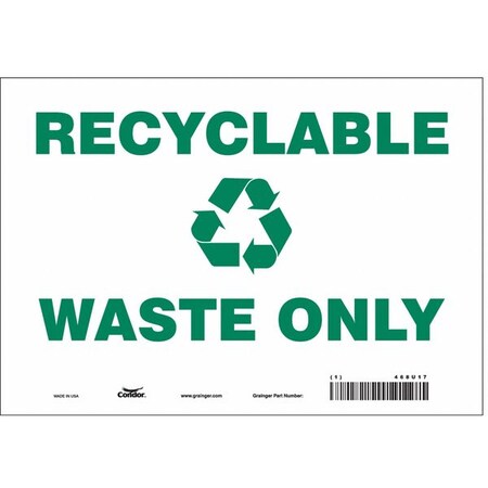 Condor Recyclable Waste Only, 10 in W x 7 in H, Vertical Rectangle, Vinyl, 468U17 468U17