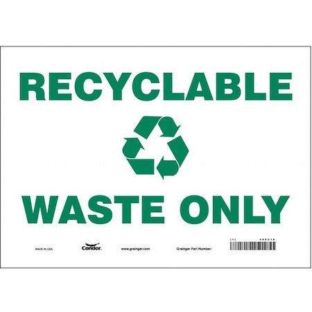 Condor Recyclable Waste Only, 14 in W x 10 in H, Horizontal Rectangle, Vinyl, 468U18 468U18