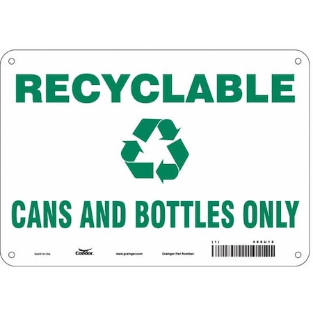 Condor Recyclable Cans And Bottles Only, 10 in W x 7 in H, Vertical Rectangle, Aluminum, 468U19 468U19