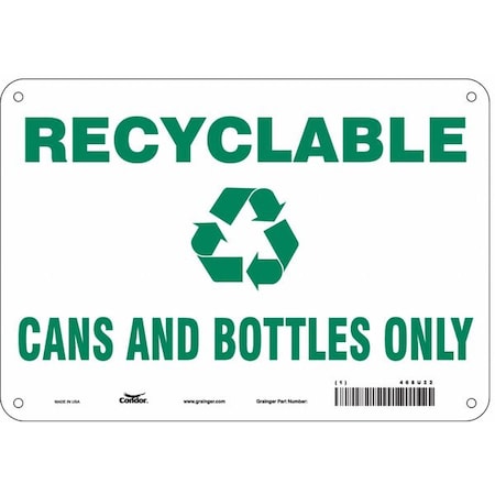 Condor Recyclable Cans And Bottles Only, 10 in W x 7 in H, Vertical Rectangle, Polyethylene, 468U22 468U22