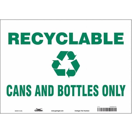 Condor Recyclable Cans And Bottles Only, 14 in W x 10 in H, Horizontal Rectangle, Vinyl, 468U25 468U25