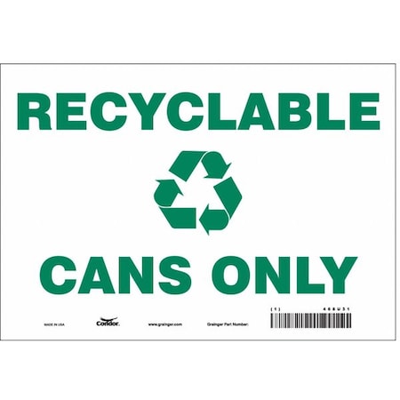 Condor Recyclable Cans Only, 10 in W x 7 in H, Vertical Rectangle, Vinyl, 468U31 468U31