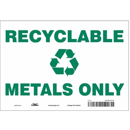 Condor Recyclable Metals Only, 10 in W x 7 in H, Vertical Rectangle, Vinyl, 468U38 468U38