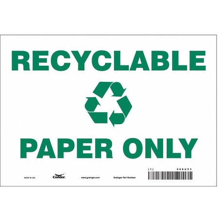 Condor Recyclable Paper Only, 10 in W x 7 in H, Vertical Rectangle, Vinyl, 468U53 468U53