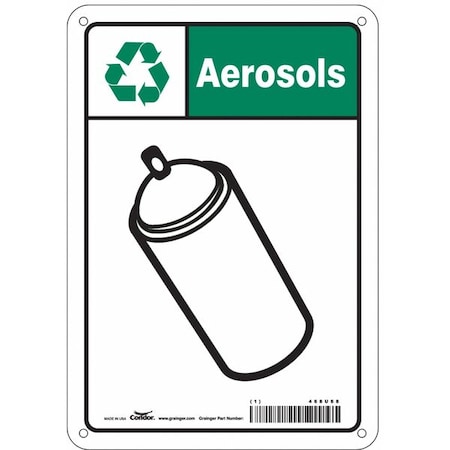 Condor Recycle Sign, Aerosols, 7 in W x 10 in H, Horizontal Rectangle, Aluminum, 468U68 468U68