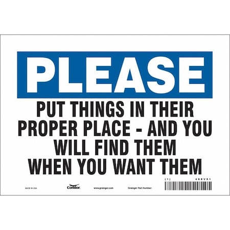 Condor PUT THINGS IN THEIR PROPER PLACES-AND YOU WILL FIND THEM WHEN YOU WANT THEM, 10 in W x Vinyl, 468V81 468V81