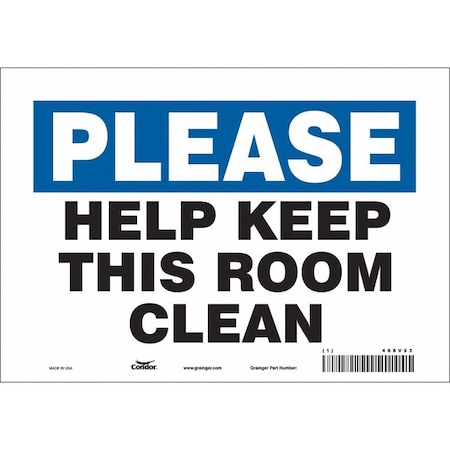 Condor HELP KEEP THIS ROOM CLEAN, 10 in W x 7 in H, Vertical Rectangle, Vinyl, 468V93 468V93